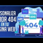 Personalización de páginas de error: tips y trucos