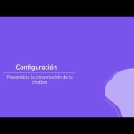 Personalización de la interacción con chatbots y asistentes virtuales: Guía práctica