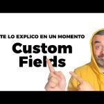 Campos personalizados: qué son y cómo usarlos