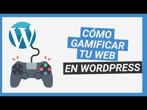 Integración de WordPress y gamificación para aumentar participación del usuario