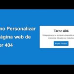 Personalización de páginas de error y redireccionamientos: ¿Cómo hacerlo?